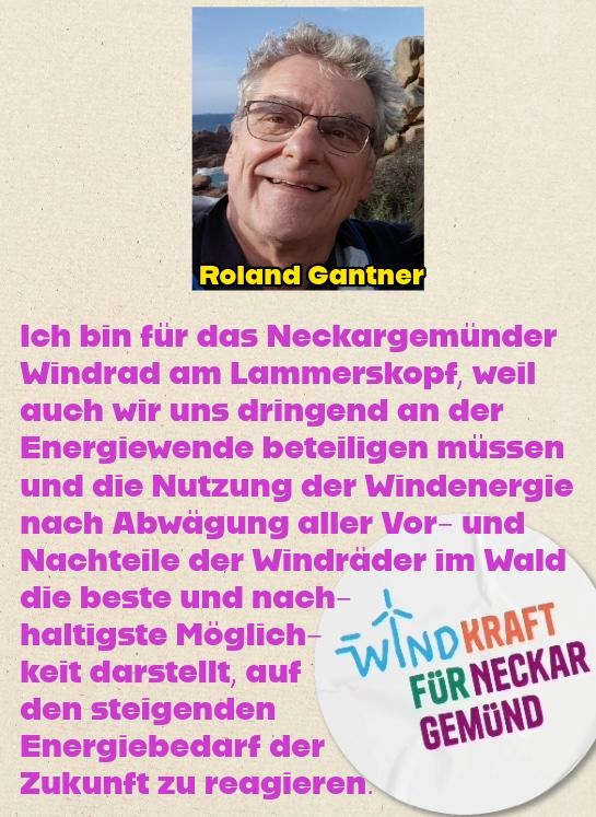 Ich bin für das Neckargemünder Windrad am Lammerskopf, weil auch wir uns dringend an der Energiewende beteiligen müssen und die Nutzung der Windenergie nach Abwägng aller Vor- und Nachteile der Windräder im Wald die beste und nachhaltigste Möglichkeit darstellt, auf den steigenden Energiebedarf der Zukunft zu reagieren.
